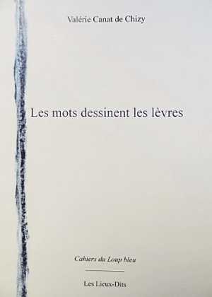 Les mots dessinent les lèvres