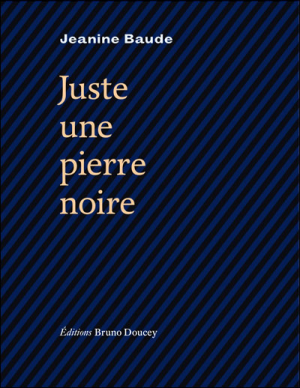Juste une pierre noire 