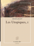Les_utopiques_i_jallet_gilles_cover