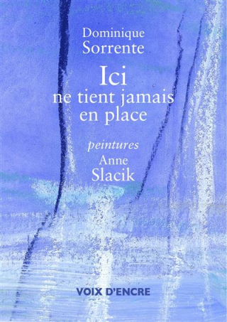 Dominique-SORRENTE-Ici-ne-tient-jamais-en-place