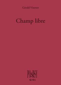 202502145902eres---gérald-vizenor---champ-libre-(couv1)