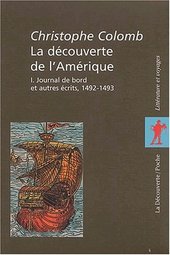 Christophe Colomb. La Découverte de l'Amérique. Journal de bord 1492-1493 Christophe_colomb