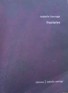 Couverture de fractales d'Isabelle Sauvage Couverture de fractales d'Isabelle Sauvage