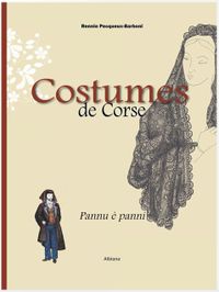 Rennie Pecqueux-Barboni | Costumes de Corse, Pannu è panni