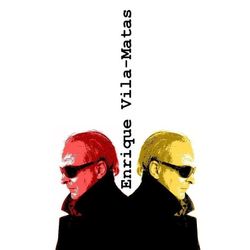 Enrique Vila-Matas