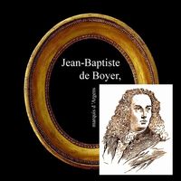 11 janvier 1771 | Mort de Jean-Baptiste de Boyer, marquis d&rsquo;Argens