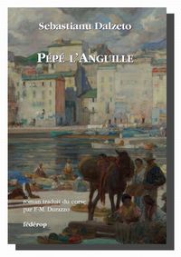 Sebastianu Dalzeto | Pépé l&rsquo;Anguille | Café littéraire à Aix-en-Provence
