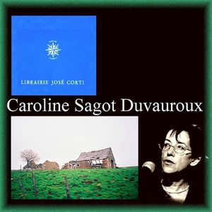 Caroline Sagot Duvauroux | Le Livre d&rsquo;El d&rsquo;où | Lecture d&rsquo;Angèle Paoli