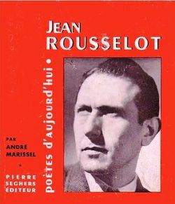 Jean Rousselot, Collection «Poètes d'aujourd'hui», 1960. Jean Rousselot