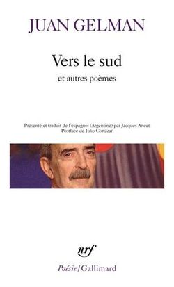 Juan Gelman | Vers le sud