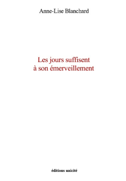 Anne-Lise Blanchard | [Combien de joies vivons-nous en une vie ? ]