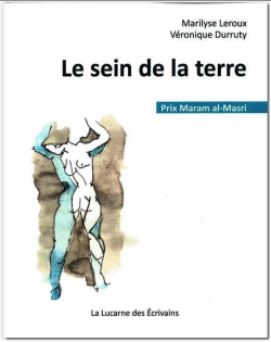 Marilyse Leroux | Le Sein de la terre | Lecture d&rsquo; Angèle Paoli