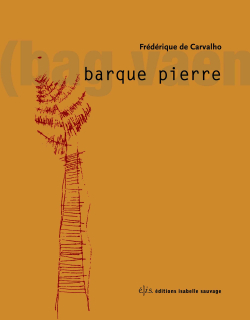 Frédérique de Carvalho | barque pierre | Lecture d&rsquo;Angèle Paoli