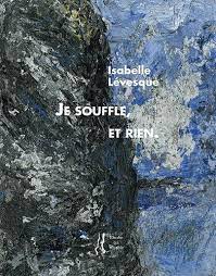 Je souffle rebeyrolle Je souffle rebeyrolle
