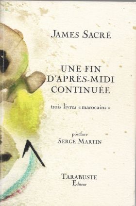 Une-fin-d-apres-midi-continuee-de-james-sacre-1693280542