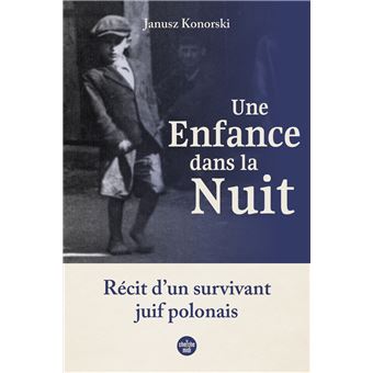 Une-enfance-dans-la-nuit-Recit-d-un-survivant-juif-polonais Une-enfance-dans-la-nuit-Recit-d-un-survivant-juif-polonais