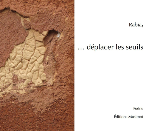 Rabia | … déplacer les seuils