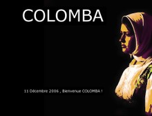 11 décembre 2006 | Bienvenue COLOMBA !