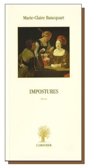 Marie-Claire Bancquart | Impostures | Lecture d&rsquo; Angèle Paoli
